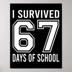Póster Sobreviví 67 Días De Escuela Chistoso Meme Maestro