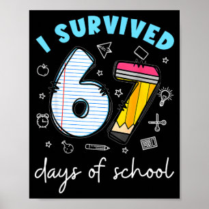 Póster Sobreviví 67 Días De Escuela Chistoso Meme Maestro