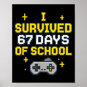 Póster Sobreviví 67 Días De Escuela Control Retro De Jueg