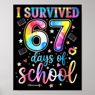 Póster Sobreviví 67 Días De Escuela Divertido 67 Meme Mae