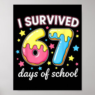 Póster Sobreviví 67 Días De Escuela Divertido 67 Meme Pro