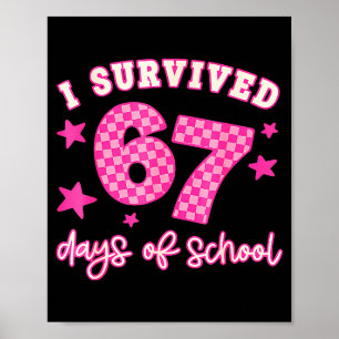 Póster Sobreviví 67 Días De Escuela Divertido 67 Profesor
