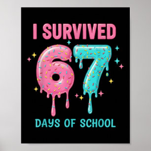 Póster Sobreviví 67 Días De Escuela Divertido 67 Profesor