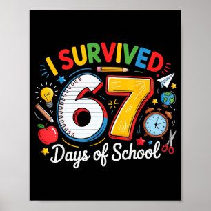 Póster Sobreviví 67 Días De Escuela Divertido 6 7 Meme Ma