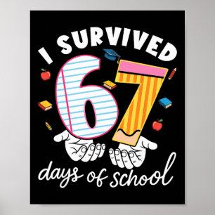 Póster Sobreviví 67 Días De Escuela Divertido Genial Meme