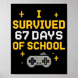 Póster Sobreviví 67 Días De Escuela Divertido Jugador Est