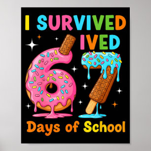 Póster Sobreviví 67 Días De Escuela Divertido Meme Maestr