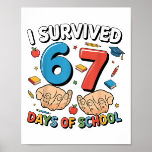 Póster Sobreviví 67 Días De Escuela Divertido Seis Siete