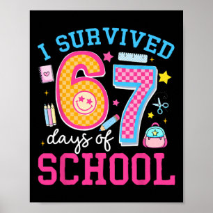 Póster Sobreviví 67 Días De Escuela Meme Seis Siete Profe
