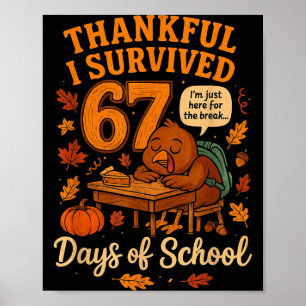 Póster Sobreviví 67 Días De Escuela Profesor Divertido Dí