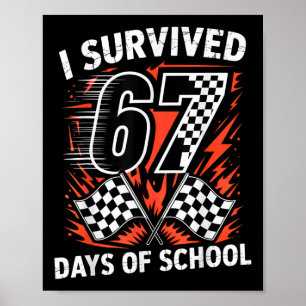 Póster Sobreviví 67 Días De Escuela Seis Siete Meme Carre