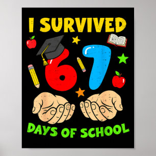 Póster Sobreviví 67 Días De Escuela Seis Siete Meme Estud