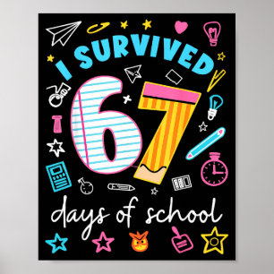 Póster Sobreviví 67 Días De Escuela Seis Siete Meme Maest