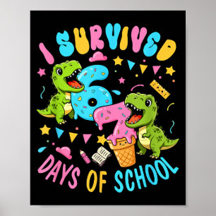 Póster Sobreviví 67 Días De Escuela T-rexes Divertido Sei