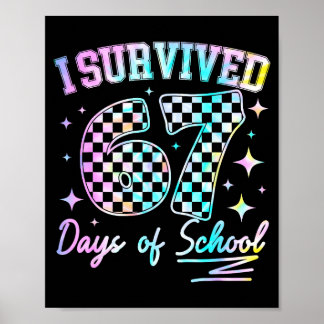 Póster Sobreviví 67 Días De Escuela Tie Dye 67º Día Té