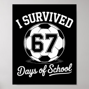 Póster Sobreviví 67 Días De Fútbol De Niños Varones En La