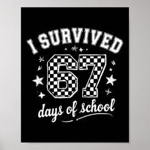 Póster Sobreviví 67 días de maestros estudiantes de escue