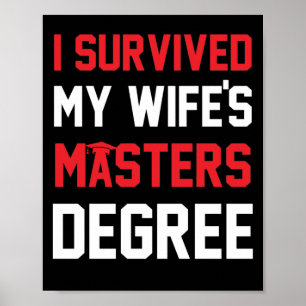 Póster Sobreviví a la graduación de maestría de mi esposa