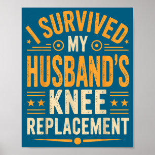 Póster Sobreviví al reemplazo de rodilla de mi esposo 3