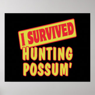 PÓSTER SOBREVIVÍ EL POSSUM DE CAZA