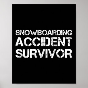 Póster Sobreviviente de accidente de Snowboard