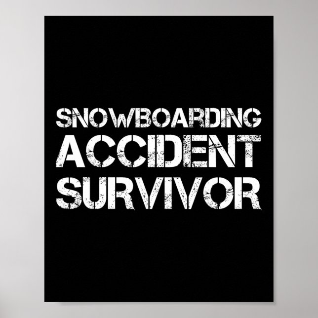 Póster Sobreviviente de accidente de Snowboard (Frente)