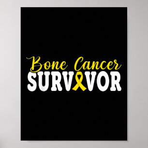 Póster Sobreviviente de cáncer de huesos Cáncer de sarcom