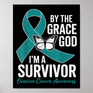 Póster Sobreviviente De Cáncer De Ovario Por La Gracia De