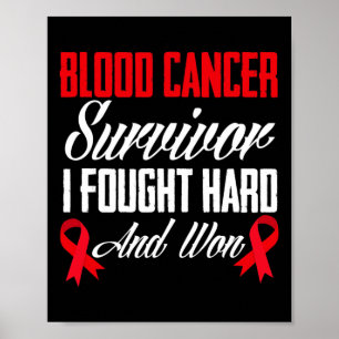 Póster Sobreviviente De Cáncer De Sangre Peleó Y Ganó Cán