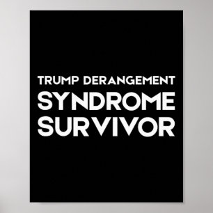Póster Sobreviviente del Síndrome de Derangement de Trump