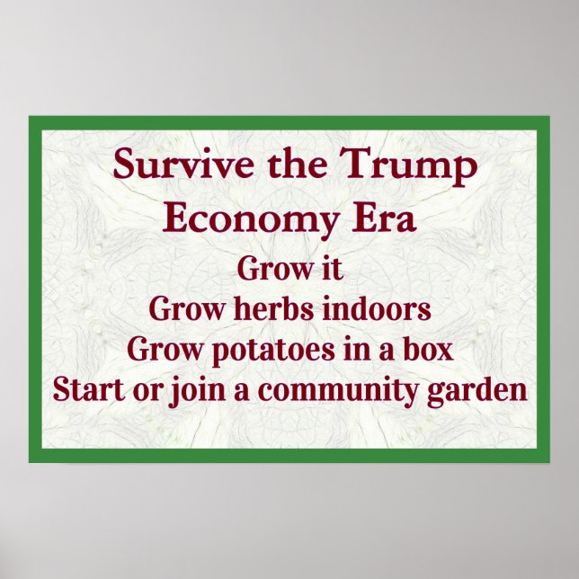Póster Sobrevivir a la Economía de Trump Crecerla (Frente)