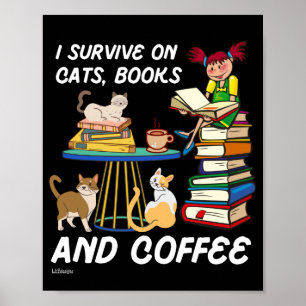 Póster SOBREVIVIR EN GATOS, LIBROS Y CAFÉ lindo gato grac