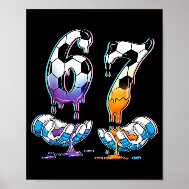 Póster Soccer 67 Hands 6 7 Meme 6-7 Boys Teens Kids Dripn (Frente)