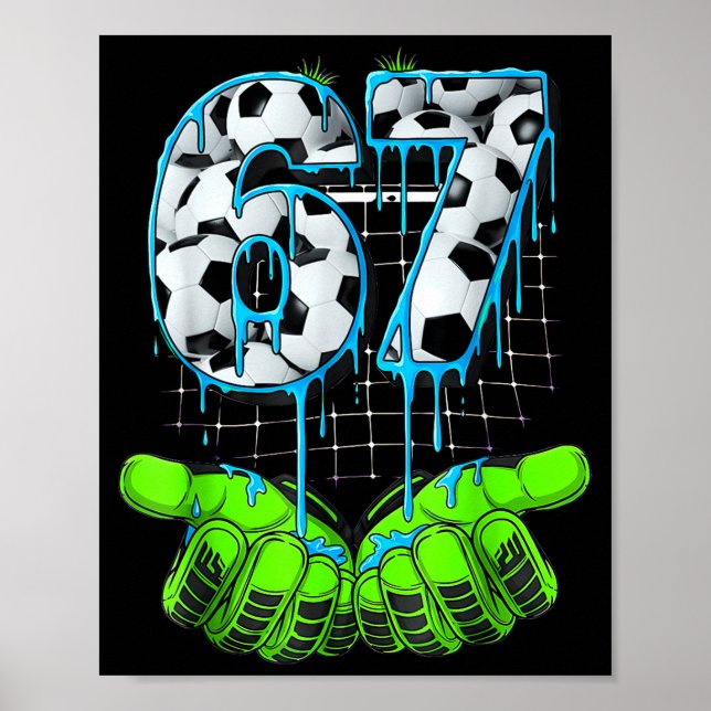 Póster Soccer 67 Six Seven Funny Gen Alpha Meme  (Frente)