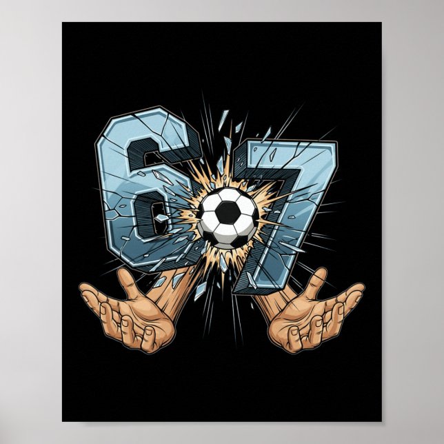 Póster Soccer 67 Six Seven Funny Gen Alpha Meme _1  (Frente)