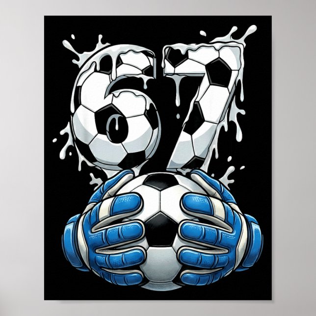 Póster Soccer Drip Number 67 Boys Soccer Goalkeeper 67  (Frente)