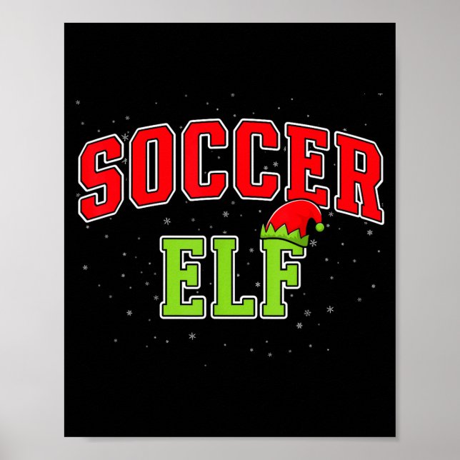 Póster Soccer Elf Christmas Family Matching Group Xmas  (Frente)
