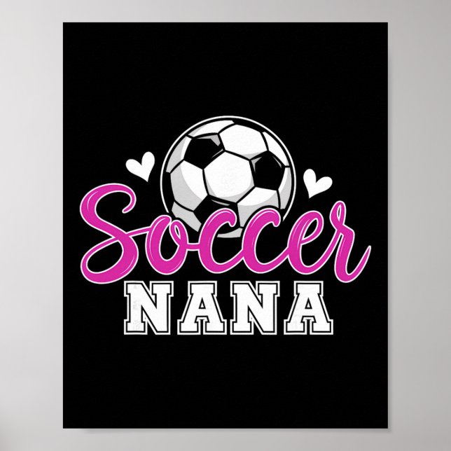 Póster Soccer Nana Grandma Women Mother's Day Nana Soccer (Frente)