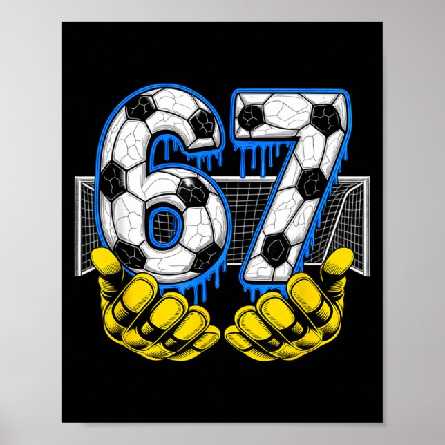Póster Soccer Six Seven 67 Funny Gen Alpha Meme  (Frente)