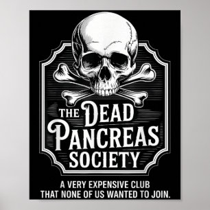 Póster Sociedad de Páncreas Muerto Diabetes Graciosos de