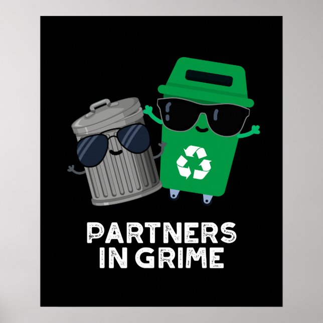 Póster Socios En Grime Funny Trash Pun Dark BG (Frente)