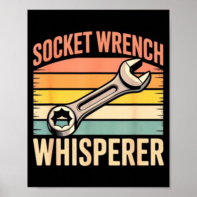 Póster Socket Wrench Whisperer Retro Mechanic Crew Auto T (Frente)