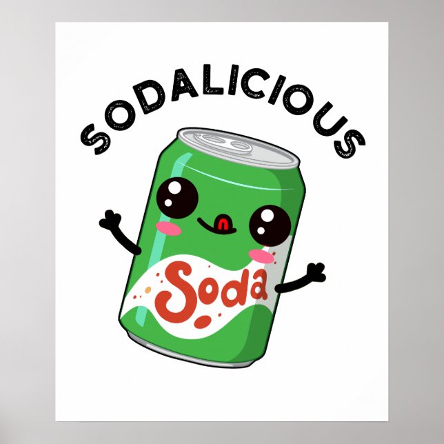 Póster Soda-licious Funny Soda Pop Pun (Frente)
