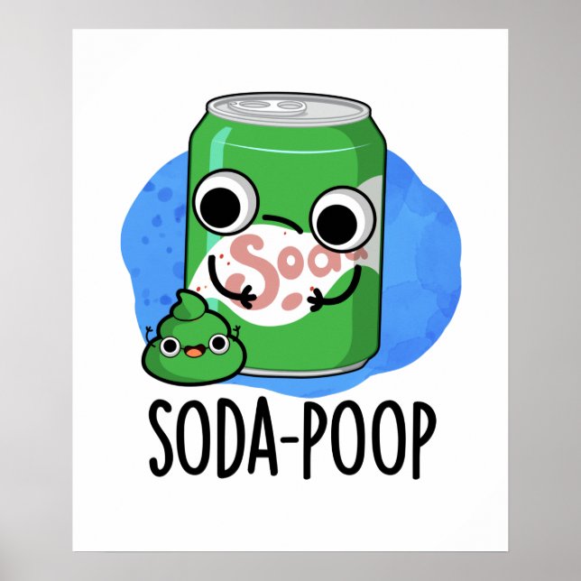 Póster Soda Poop Funny Bebe Pun (Frente)