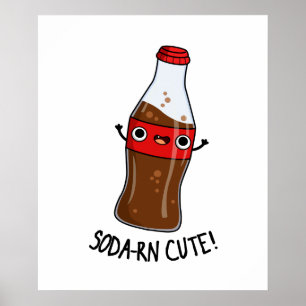 Póster Soda-rn Funny Soda Pun