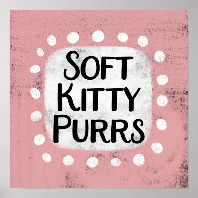Póster Soft Kitty Purrs Poster Wall Art (Frente)