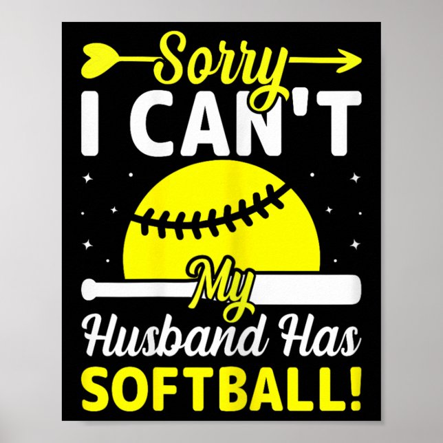 Póster Softball Lover Wife - Sorry I Can't My Husband Has (Frente)