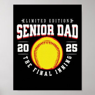 Póster Softbol Papá Senior 2025 La Última Entrada 