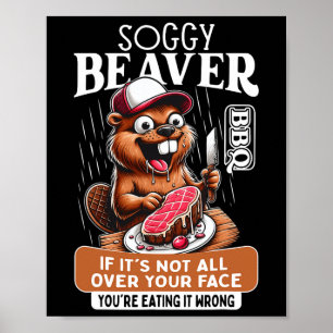 Póster Soggy Beaver Rbecue Bbq Humor Funny Beaver L