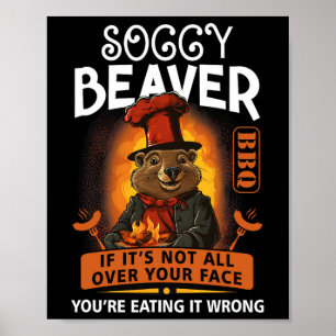Póster Soggy Beaver Rbecue Bbq Humor Funny Beaver L